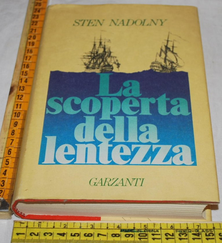 Nadolny Sten - La scoperta della lentezza - Garzanti 1a edizione