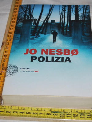 Nesbo Jo - Polizia - Einaudi SL Big