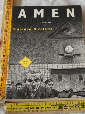 Nicoletti Gianluca - Amen - Strade blu Mondadori