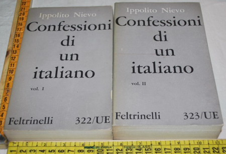 Nievo Ippolito - Le confessioni di un italiano - UE Feltrinelli