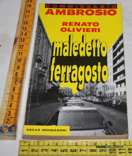 Olivieri Renato - Maledetto ferragosto - Oscar Mondadori