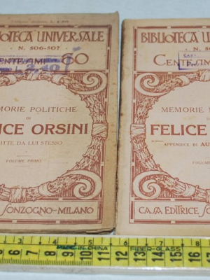 Orsini Felice - Memorie politiche - Sonzogno 2 volumi