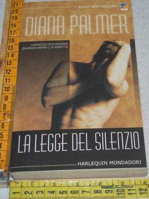 Palmer Diana - La legge del silenzio - Harlequin Mondadori