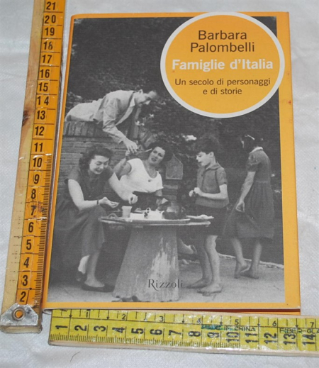 Palombelli Barbara - Famiglie d'Italia - Rizzoli