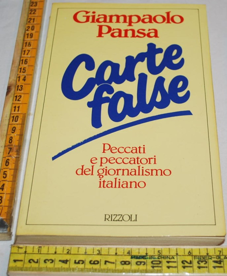 Pansa Giampaolo - Carte false - Rizzoli
