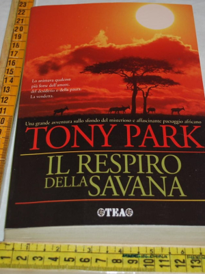 Park Tony - Il respiro della savana - TEA