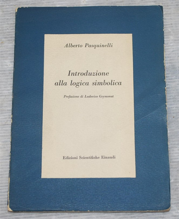 Pasquinelli Alberto - Introduzione alla logica simbolica - Einaudi