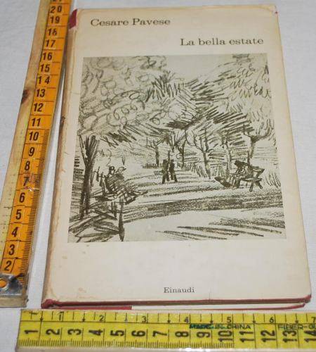 Pavese Cesare - La bella estate - Einaudi I Coralli