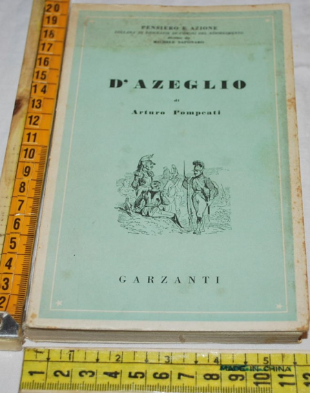 Pompeati Arturo - D'Azeglio - Garzanti