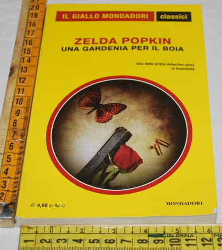 Popkin Zelda - Una gardenia per il boia - 1323 Classici Giallo