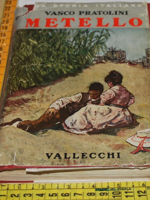 Pratolini Vasco - Metello - Vallecchi AUTOGRAFATO