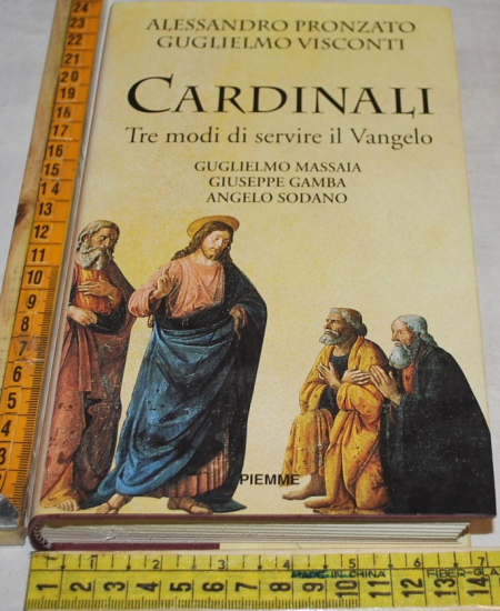Pronzato Alessandro Visconti Guglialmo - Cardinali - Piemme