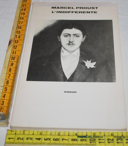 Proust Marcel - L'indifferente - Einaudi