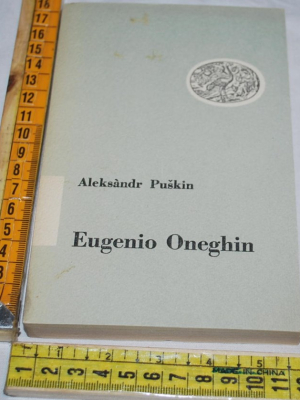 Puskin Aleksandr - Eugenio Oneghin - Einaudi