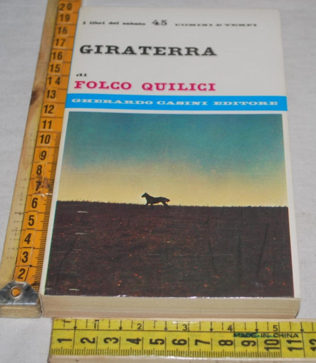 Quilici Folco - Giraterra - Gherardo Casini editore