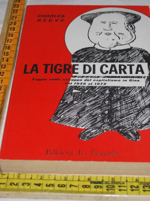 Reeve Charles - La tigre di carta - Edizioni La fiaccola