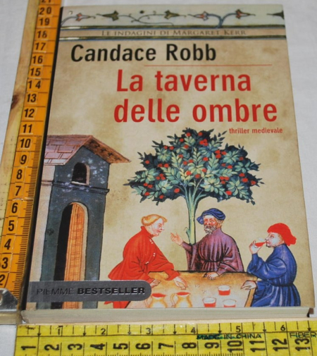 Robb Candace - La taverna delle ombre - Piemme Bestseller