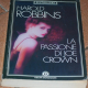 Robbins Harold - La passione di Joe Crown - Mondadori Oscar