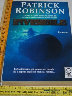 Robinson Patrick - Invisibile - TEA