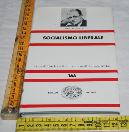 Rosselli Carlo - Socialismo liberale - NUE Einaudi
