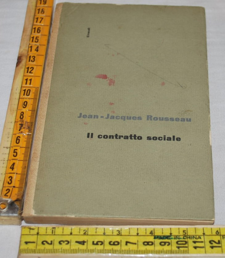Rousseau Jean-Jacques - Il contratto sociale - Universale Einaudi