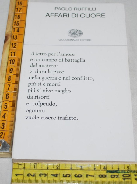 Ruffilli Paolo - Affari di cuore - Einaudi Poesia 398