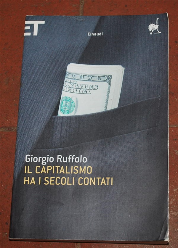 Ruffolo Giorgio - Il capitalismo ha i secoli contati - Super ET Einaudi