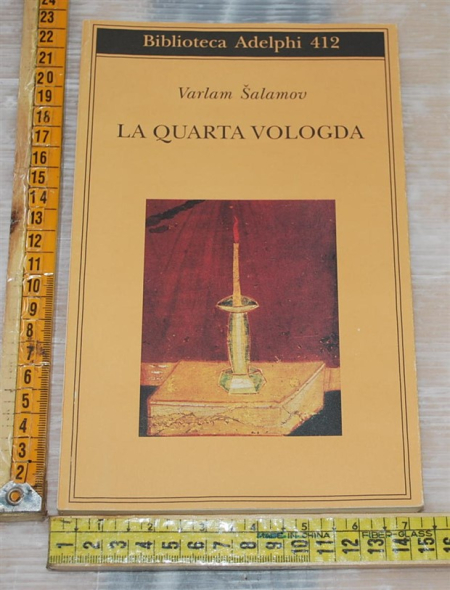 Salamov Varlam - La quarta vologda - Biblioteca Adelphi