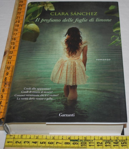 Sanchez Clara - Il profumo delle foglie di limone - Garzanti