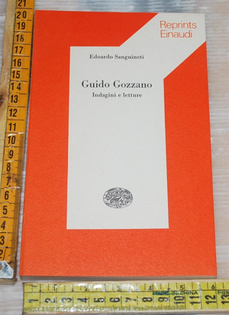 Sanguineti Edoardo - Guido Gozzano - Einaudi Reprints