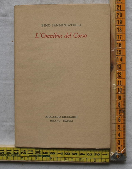 Sanminiatelli Bino - L'omnibus del corso - Ricciardi