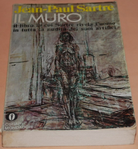 Sartre Jean-Paul - Il muro - Mondadori Oscar