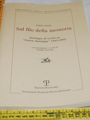 Serra Enrico - Sul filo della memoria - Edizioni Polistampa