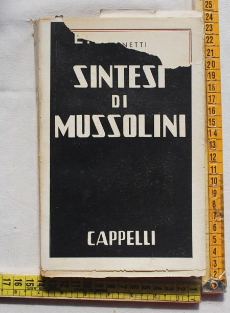 Spinetti E. - Sintesi di Mussolini - Cappelli