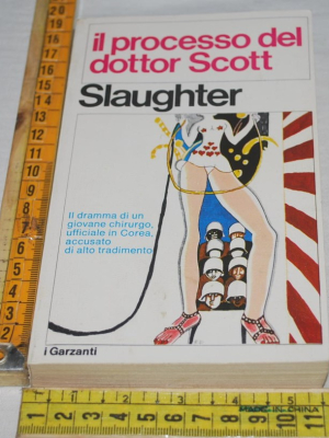 Slaughter Frank - Il processo del dottor Scott - I Garzanti