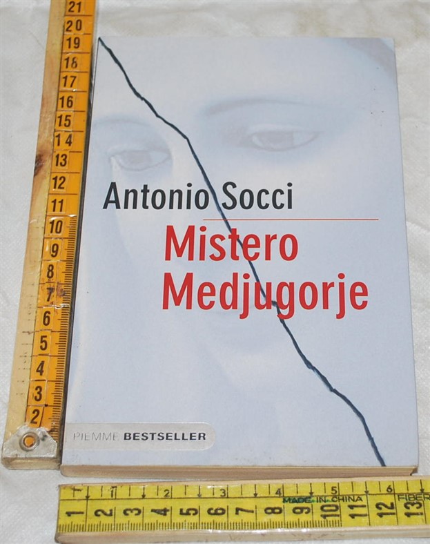 Socci Antonio - Mistero Medjugorje - Piemme Bestseller