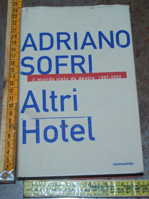 Sofri Adriano - Altri hotel - Mondadori