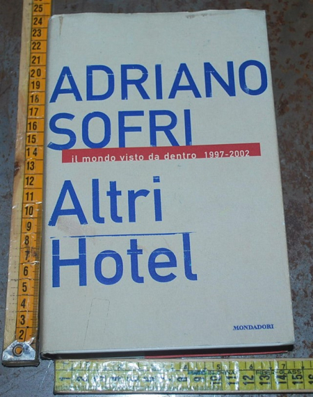 Sofri Adriano - Altri hotel - Mondadori