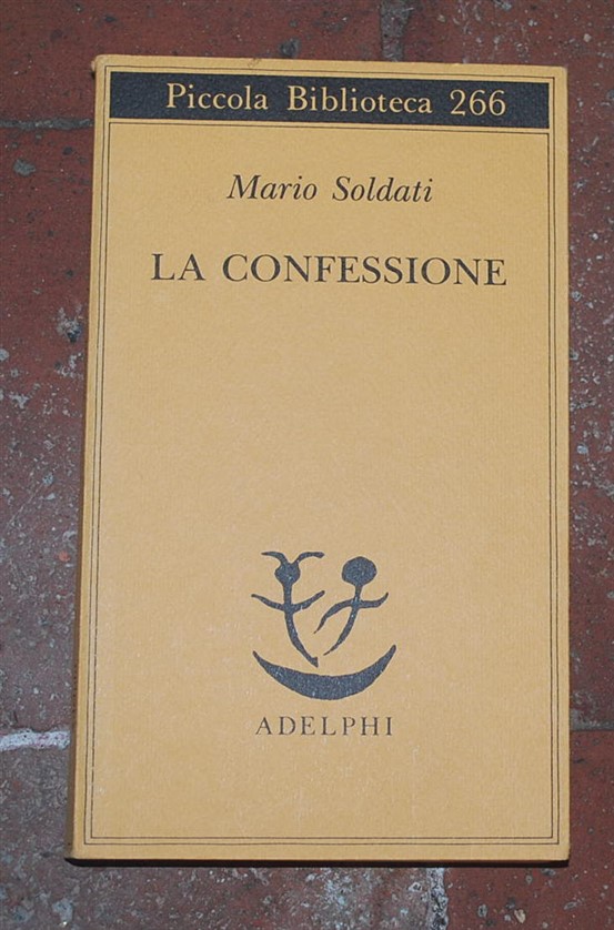 Soldati Mario - La confessione - PB Adelphi