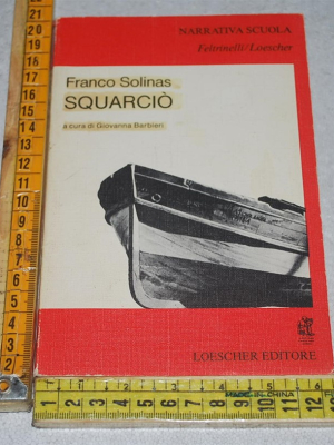 Solinas Franco - Squarciò - Feltrinelli Loescher