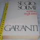 Solmi Sergio - Scrittori negli anni - Garzanti