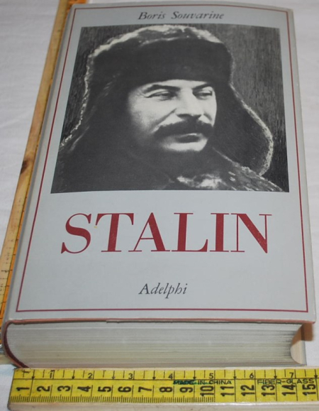 Souvarine Boris - Stalin - Adelphi