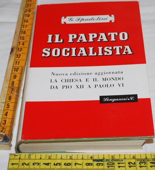 Spadolini Giovanni - Il papato socialista - Longanesi
