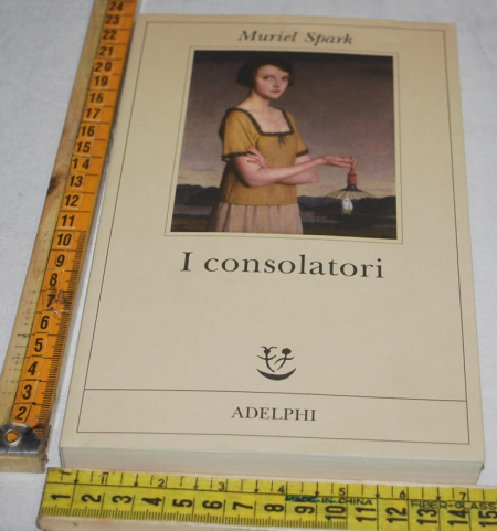 Spark Muriel - I consolatori - Fabula Adelphi