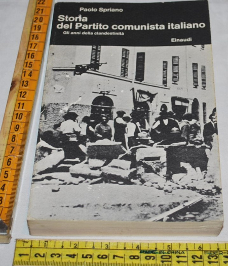 Spriano  - Storia del partito comunista italiano II - Einaudi