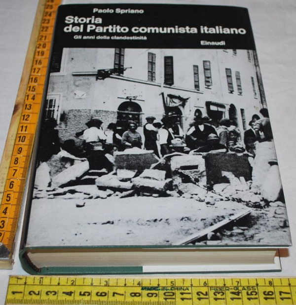 Spriano  - Storia del partito comunista italiano II - Einaudi