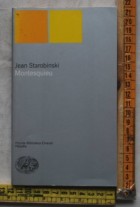 Starobinski Jean - Montesquieu - Einaudi PBE