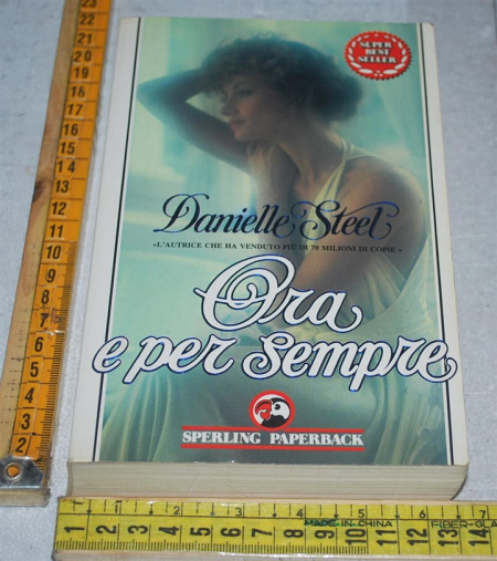 Steel Danielle - Ora e per sempre - Sperling Paperback