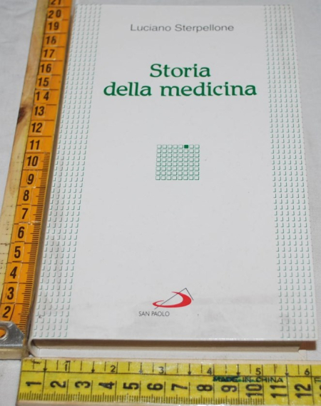 Sterpellone Luciano - Storia della medicina - San Paolo
