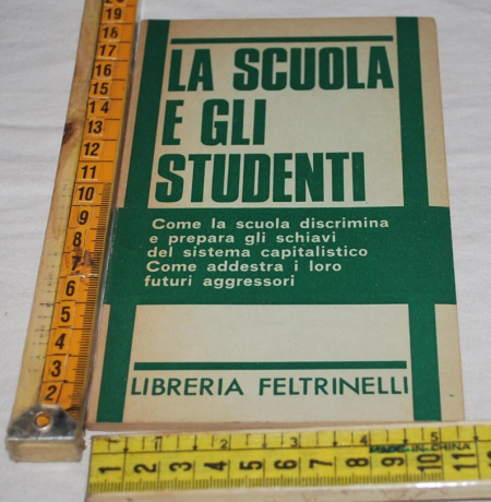 La scuola e gli studenti - Libreria Feltrinelli